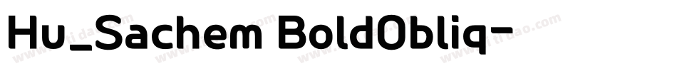 Hu_Sachem BoldObliq字体转换